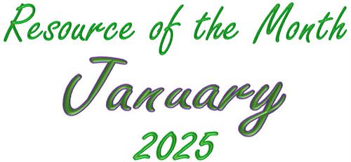 January 2025 Resource of the Month